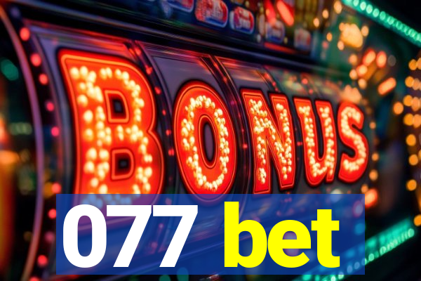 077 bet